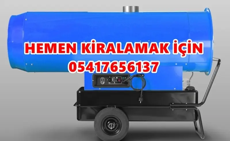 Mazotlu Isıtıcı Kiralama İle Nemli Islak Şantiye Kurutma Nedir?